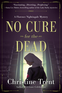 No Cure for the Dead - A Florence Nightingale Mystery