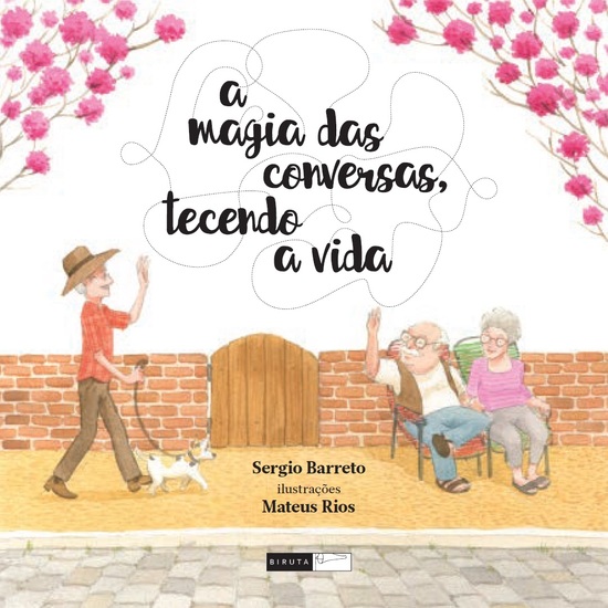 A magia das conversas: tecendo a vida - cover