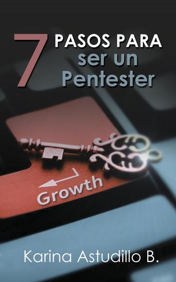 7 Pasos Para Ser Un Pentester - Cómo hackear #0 - cover