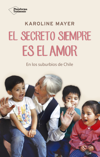 El secreto siempre es el amor - En los suburbios de Chile - cover