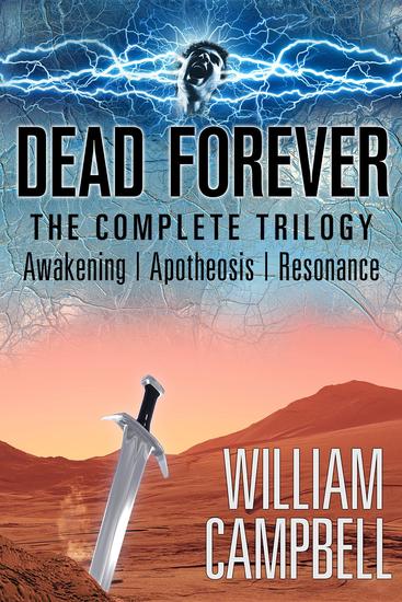 Dead Forever - The Complete Trilogy - cover