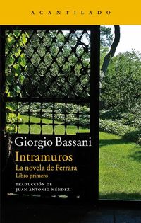 Intramuros - La novela de Ferrara Libro primero