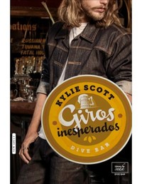 GIROS INESPERADOS (Dive Bar-2)