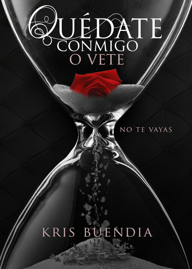 Quédate conmigo o vete - No te vayas - cover