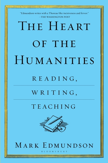 The Heart of the Humanities - Reading Writing Teaching - cover