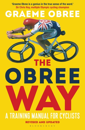 The Obree Way - A Training Manual for Cyclists (UPDATED AND REVISED EDITION) - cover