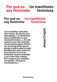 Por qué no soy feminista - Un manifiesto feminista