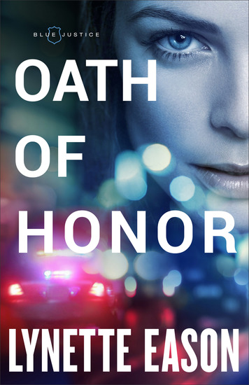 Oath of Honor (Blue Justice Book #1) - cover