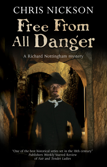 Free from all Danger - An 18th century police procedural - cover