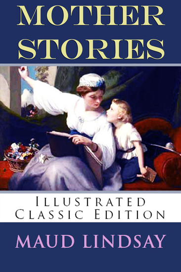 Mother Stories - (Illustrated) - cover