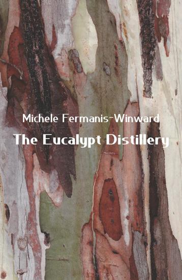 The Eucalypt Distillery - cover