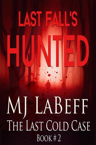 Last Fall's Hunted - The Last Cold Case #2 - cover