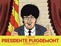 Presidente Puigdemont - En principio sí