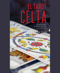 El tarot celta Significado - interpretación - adivinación
