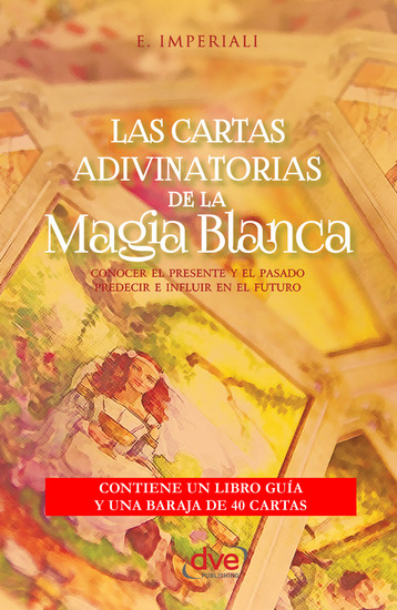 Las cartas adivinatorias de la magia blanca - cover