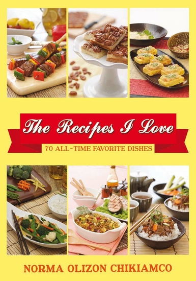 The Recipes I Love - 70 All-time Favorite Dishes - cover