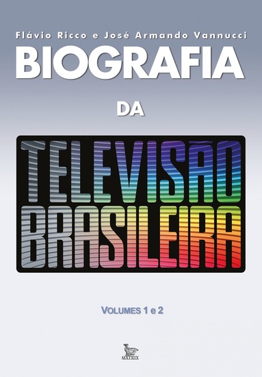 Biografia da televisão brasileira - cover