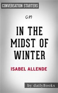 In the Midst of Winter: by Isabel Allende | Conversation Starters