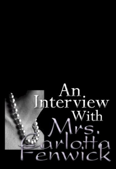 An Interview With Mrs Carlotta Fenwick - cover