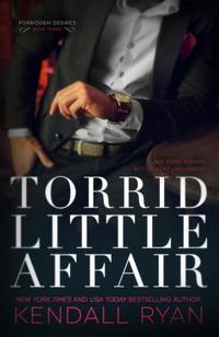 Torrid Little Affair - Forbidden Desires #3