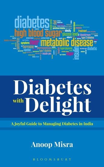 Diabetes with Delight - A Joyful Guide to Managing Diabetes In India - cover