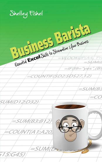 Business Barista - Essential Excel Skills to Streamline Your Business - cover
