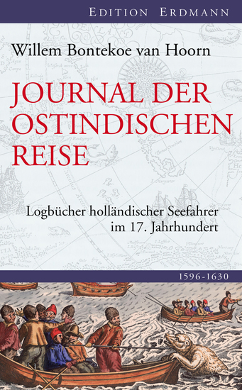 Die Reise des Kapitäns Bontekoe - Logbücher holländischer Seefahrer im 17 Jahrhundert - cover