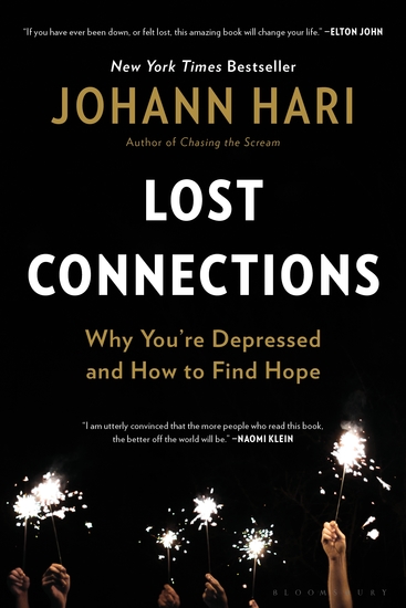 Lost Connections - Uncovering the Real Causes of Depression – and the Unexpected Solutions - cover