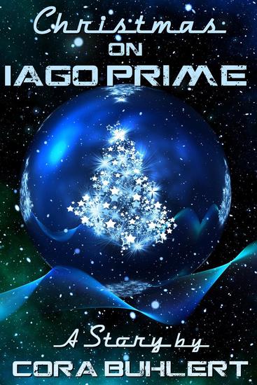 Christmas on Iago Prime - A Year on Iago Prime #2 - cover