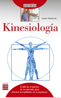 Kinesiología - Evalúe las respuestas de sus músculos para detectar desequilibrios en su organismo