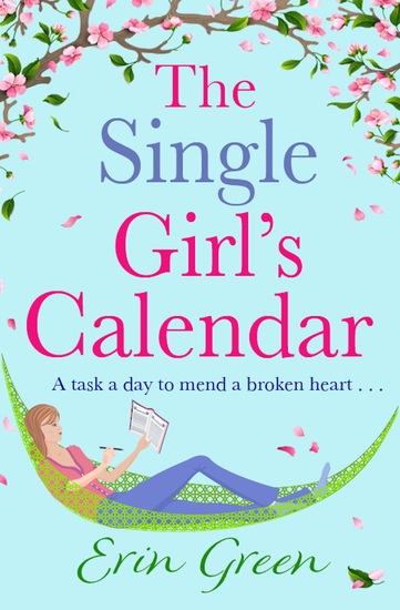 The Single Girl's Calendar - A fantastic feel-good Rom Com - cover