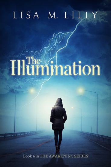 The Illumination - Book 4 in The Awakening Series - cover