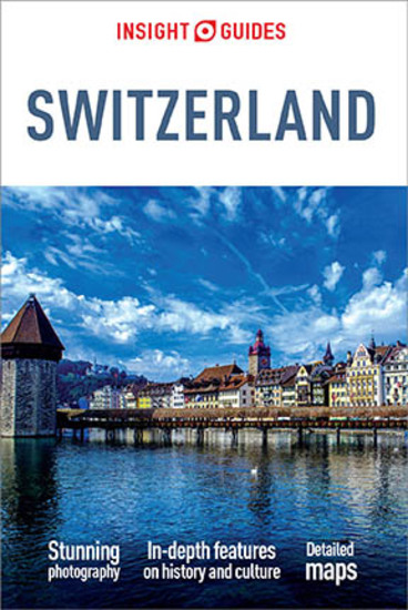 Insight Guides Switzerland (Travel Guide eBook) - cover