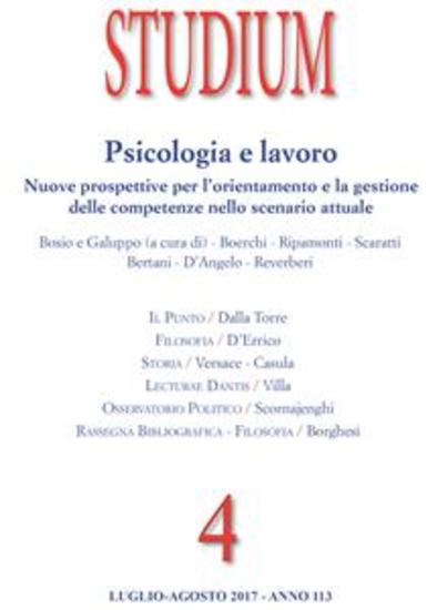 Studium- Psicologia e lavoro: Nuove prospettive per l’orientamento e la gestione delle competenze nello scenario attuale - Rivista bimestrale 2017 (4) - cover