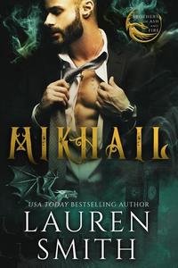 Mikhail: A Royal Dragon Romance - Brothers of Ash and Fire #2
