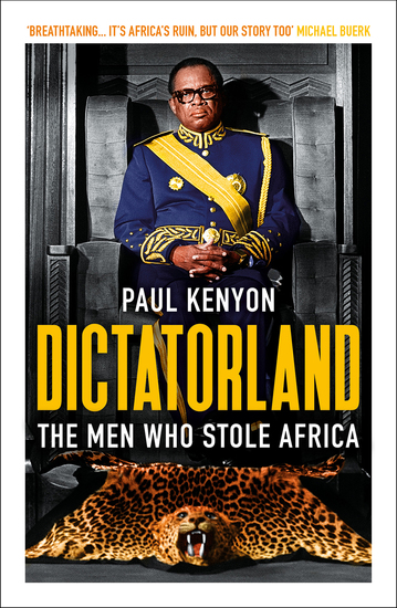 Dictatorland - The Men Who Stole Africa - cover