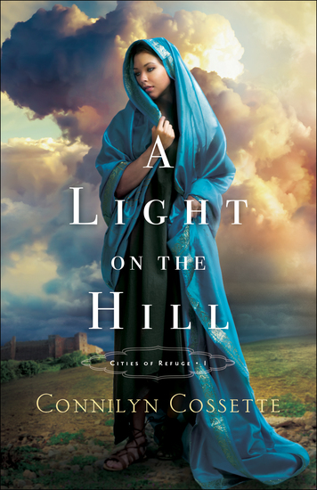 A Light on the Hill (Cities of Refuge Book #1) - cover