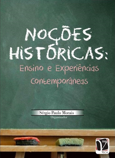 Noções históricas: - ensino e experiências contemporâneas - cover