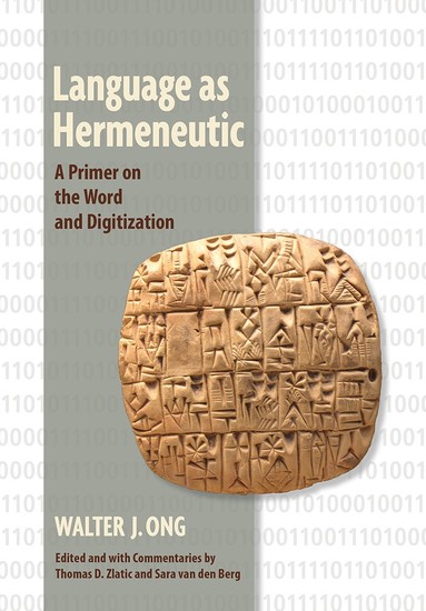 Language as Hermeneutic - A Primer on the Word and Digitization - cover