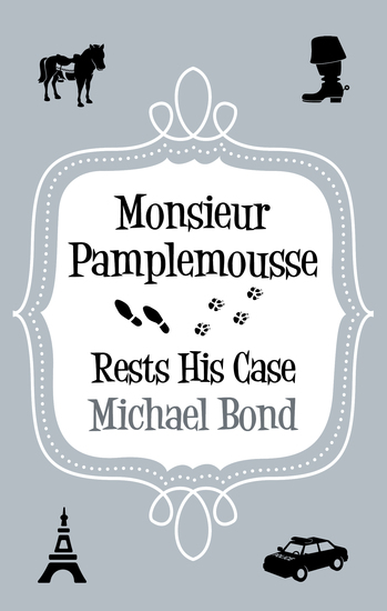 Monsieur Pamplemousse Rests His Case - cover