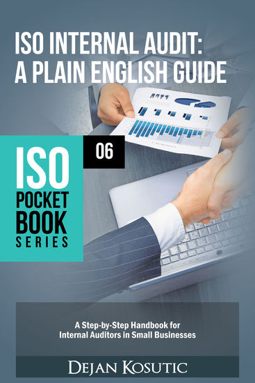 ISO Internal Audit – A Plain English Guide - A Step-by-Step Handbook for Internal Auditors in Small Businesses - cover