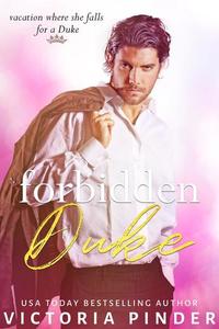 Forbidden Duke - Princes of Avce #4