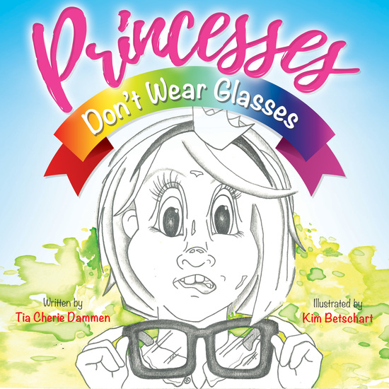 Princesses Don’t Wear Glasses - cover