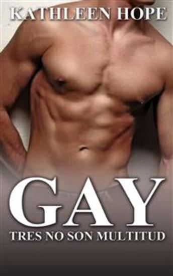 Gay: Tres No Son Multitud - cover