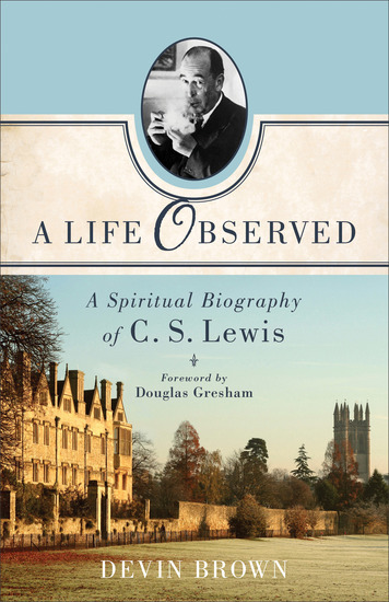 A Life Observed - A Spiritual Biography of C S Lewis - cover