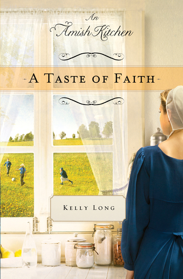 A Taste of Faith - An Amish Kitchen Novella - cover
