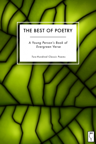 The Best of Poetry — A Young Person's Book of Evergreen Verse - Two-Hundred Classic Poems - cover