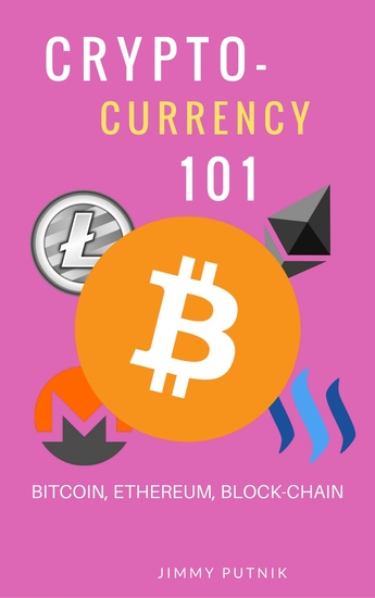 Cryptocurrency 101 - A 2018 Simple Beginners Guide to Buying Investing Trading and Mining Bitcoin Ethereum Litecoin and Other Altcoins The strengths and weaknesses of cryptocurrencies and future - cover