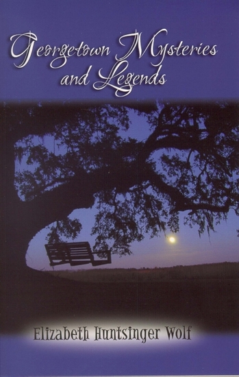 Georgetown Mysteries and Legends - cover