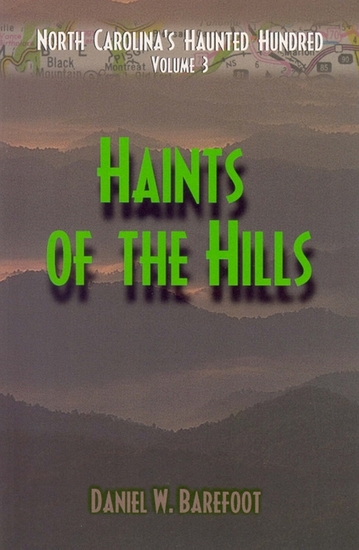 Haints of the Hills - North Carolina's Haunted Hundred Mountains - cover